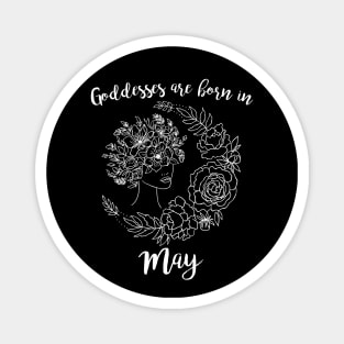 Goddesses are born in May Magnet